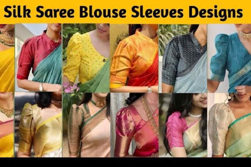 Silk Saree Blouse Sleeves Design